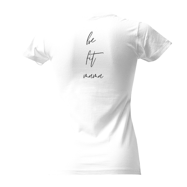 Tričko s potlačou Be fit mama 2