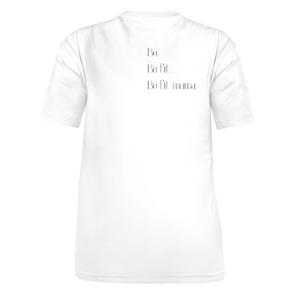 Tričko s potlačou Be fit.Be fit mama.