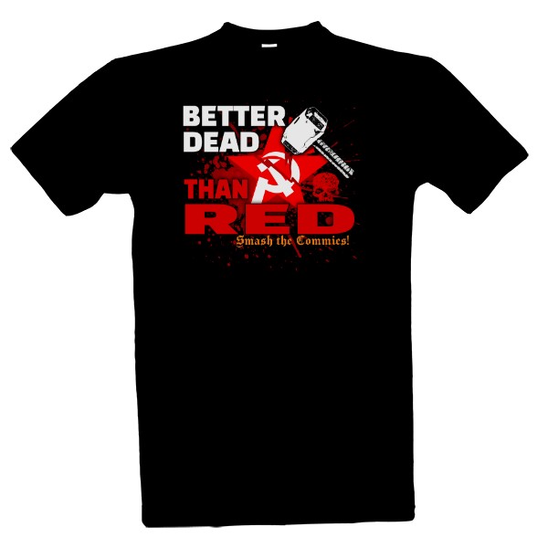 Better Dead Than Red