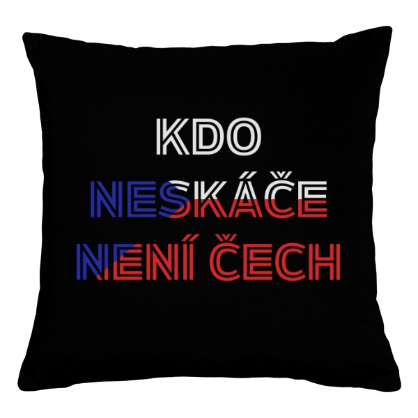 Polštář bavlněný  s potiskem Kdo neskáče, není čech 2