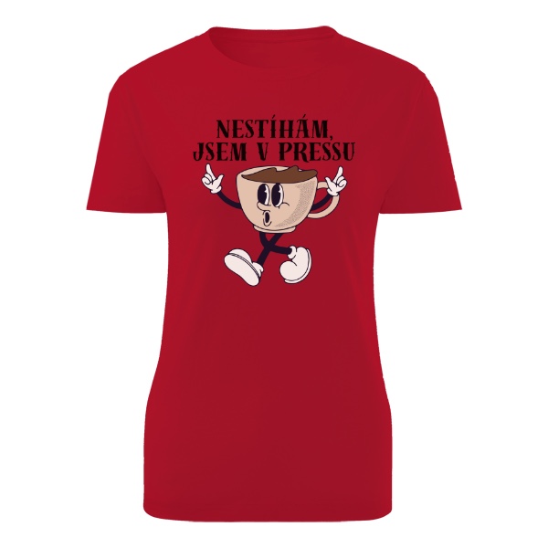 Tričko s potiskem Nestíhám, jsem v prassu
