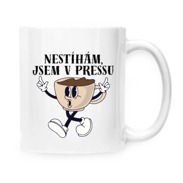 Hrnček malý biely s potlačou Nestíhám , jsem v Pressu káva
